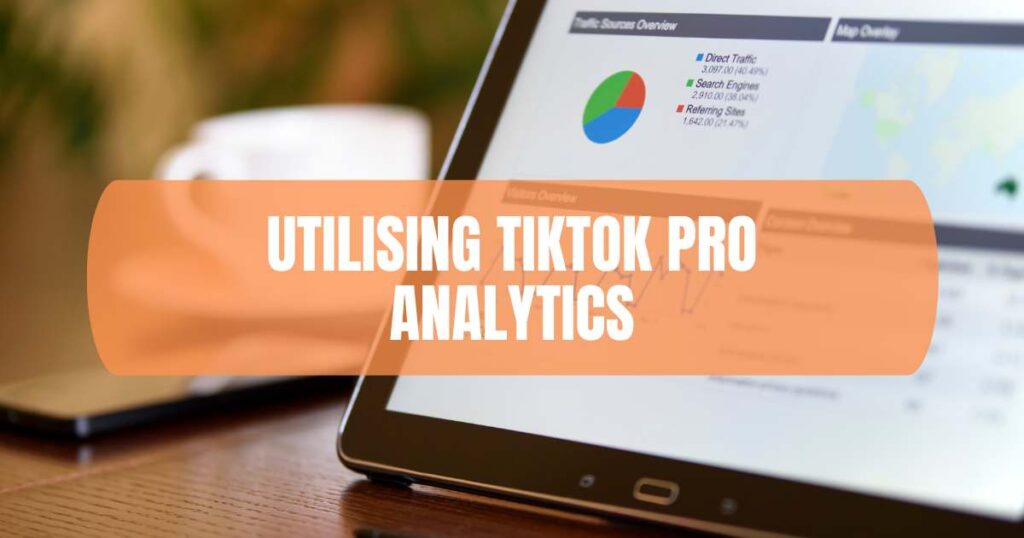 UtiliSing TikTok Pro Analytics​