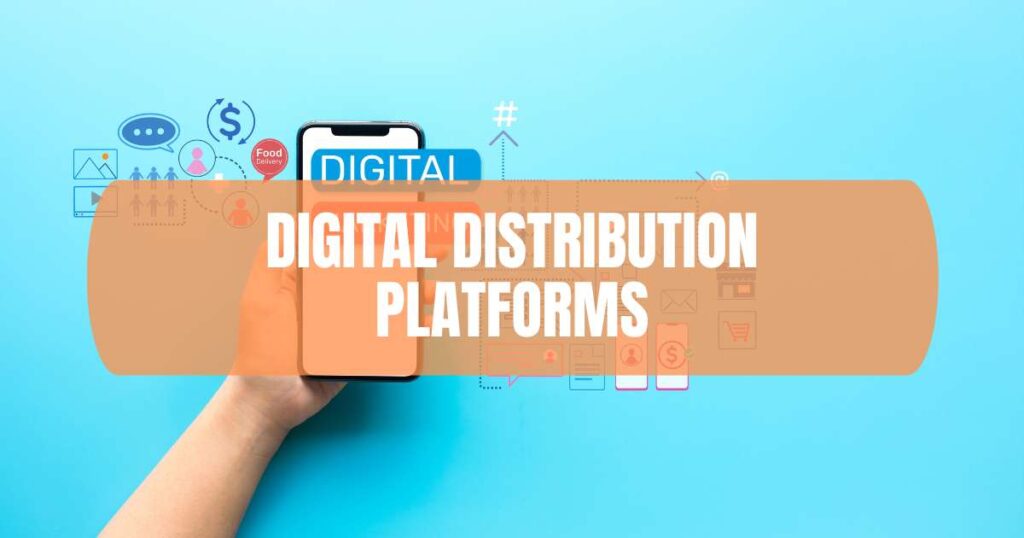 digital distribution platforms