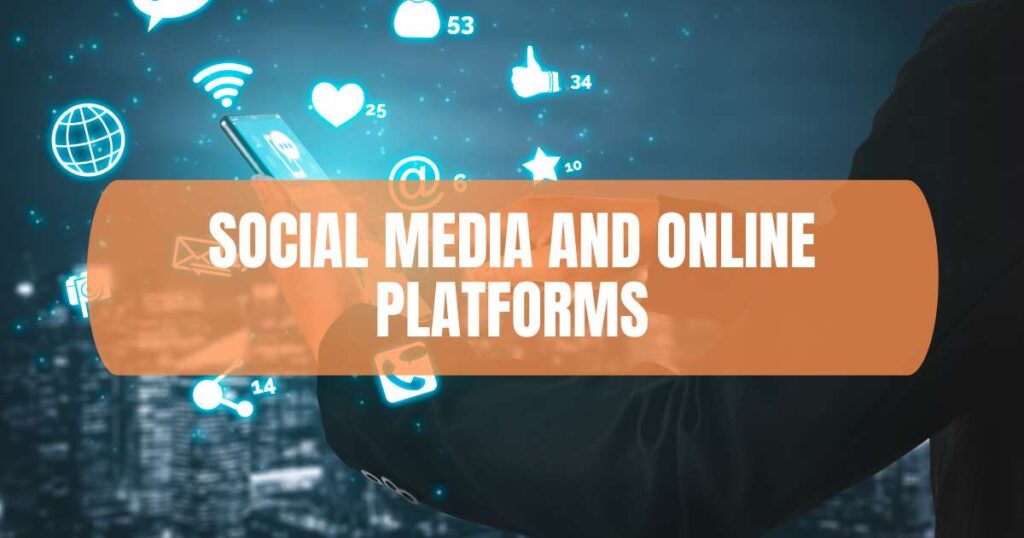 social media and online platforms