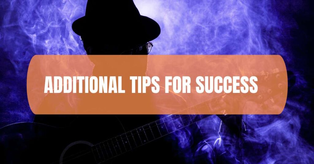 Additional Tips for Success