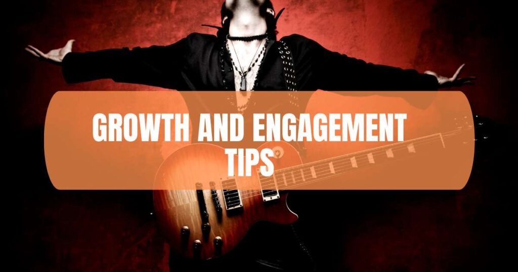 Growth and Engagement Tips