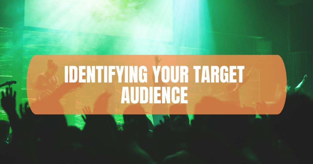 Identifying Your Target Audience