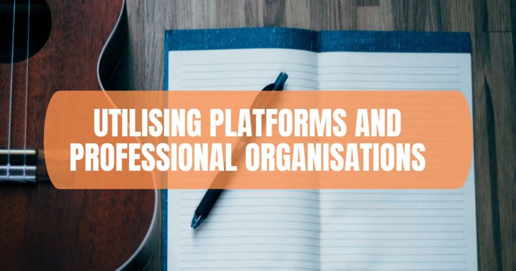 Utilising Platforms and Professional Organisations​