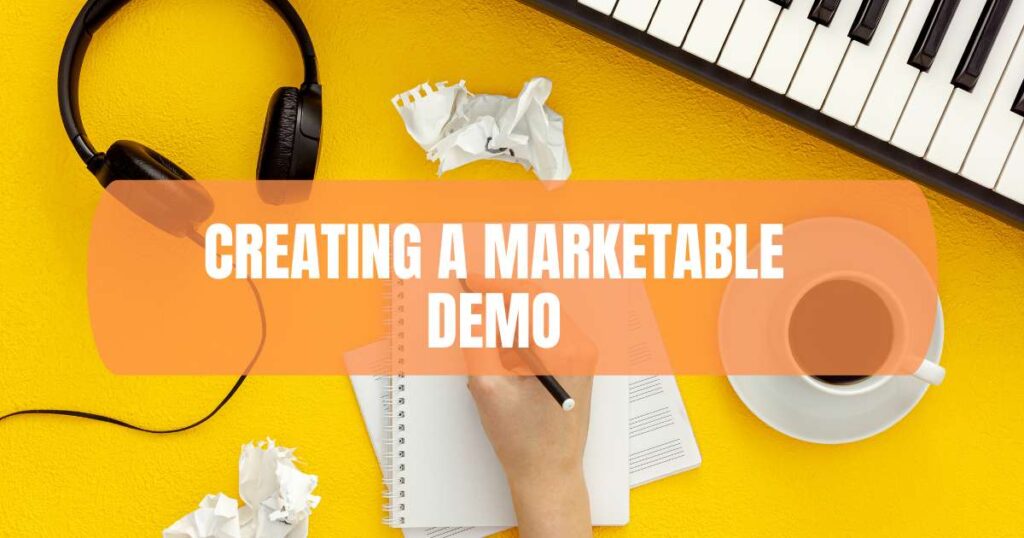 Creating a Marketable Demo