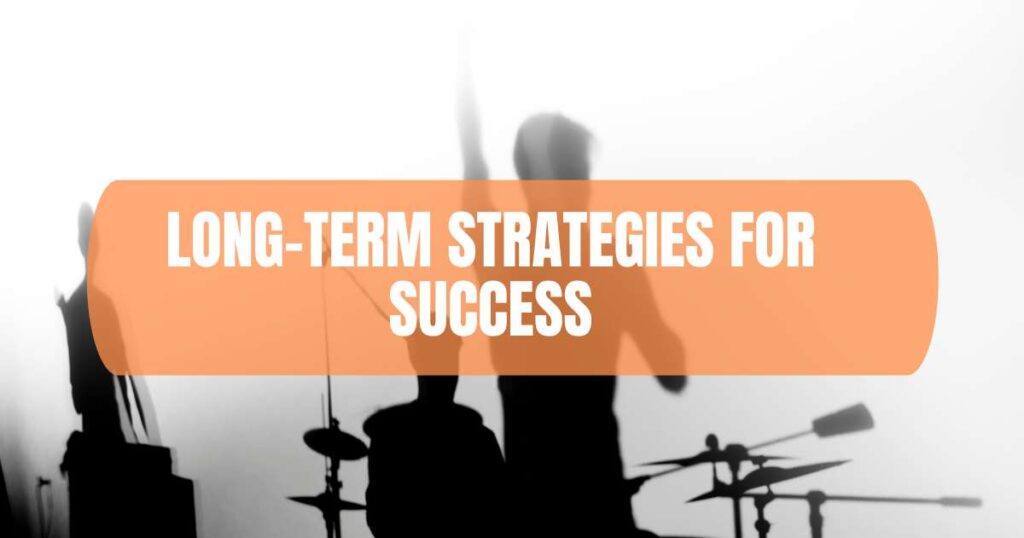 Long-Term Strategies for Success