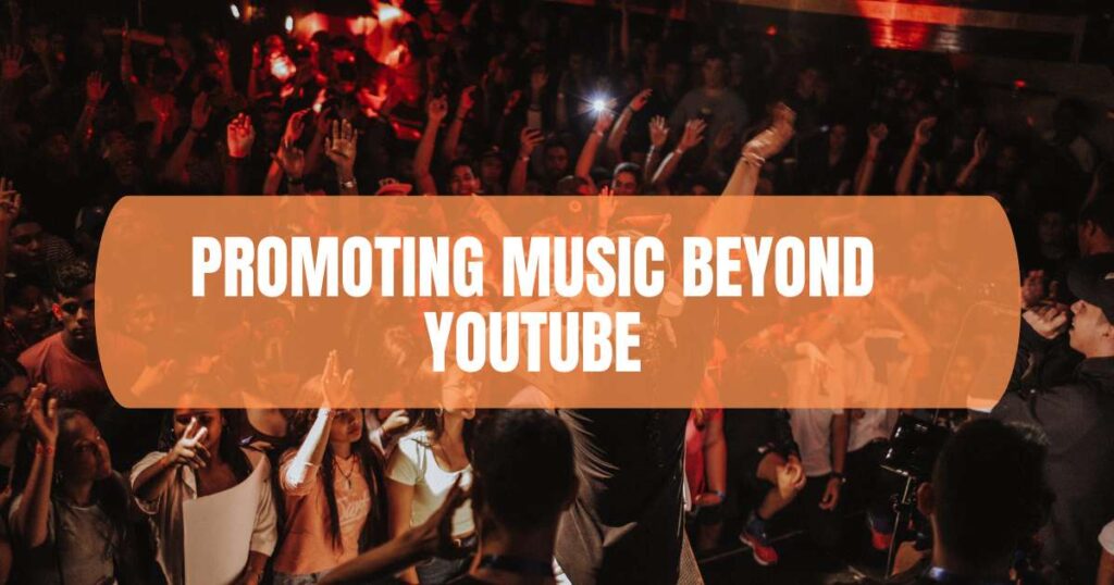 Promoting Music Beyond YouTube