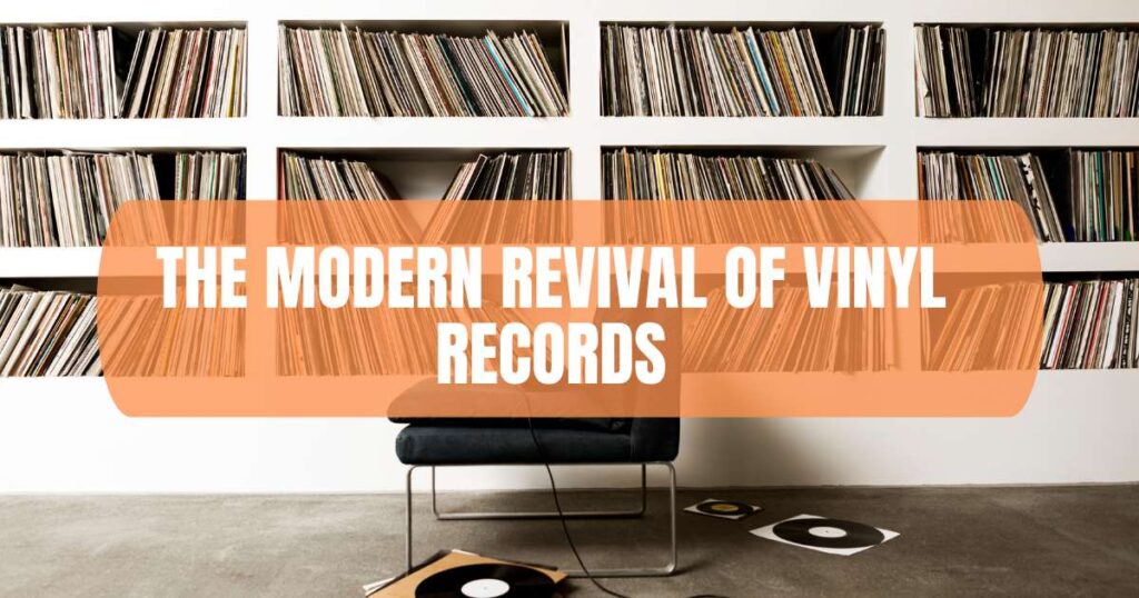 The Modern Revival of Vinyl Records