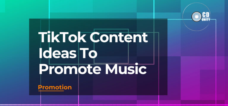 TikTok Content Ideas To Promote Music