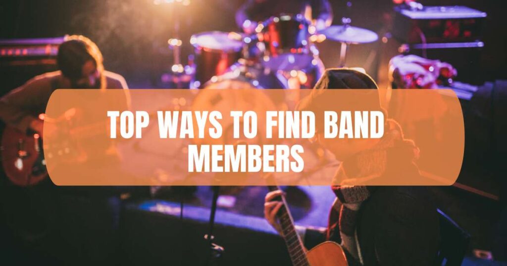 Top Ways to Find Band Members