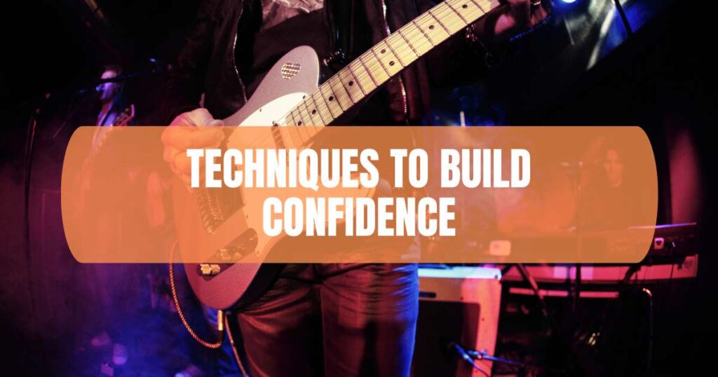 Techniques to Build Confidence