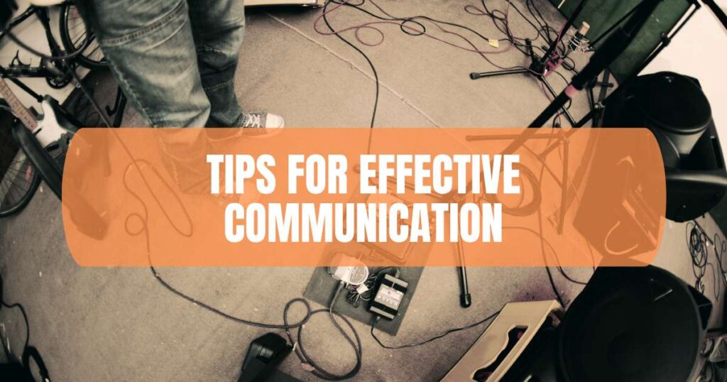 Tips for Effective Communication